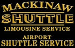 Mackinaw Shuttle Limosine Service and Airport Shuttle Service
